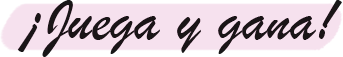 Juega y Gana